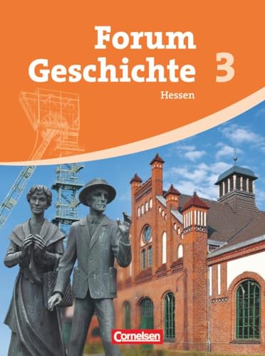 Forum Geschichte - Hessen - Band 3: Vom Absolutismus bis zum Imperialismus - Schulbuch von Cornelsen Verlag GmbH